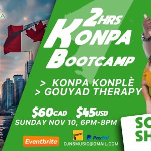 Experience Konpa in Toronto, Canada – Kiz’n The 6ix Weekend Brings Dance to Life!