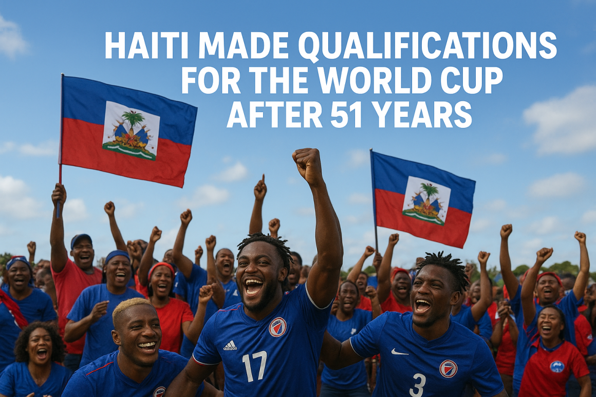 Haiti Made Qualifications for the World Cup After 51 Years